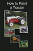 Ford 600 44 Minute DVD - How to Paint a Tractor